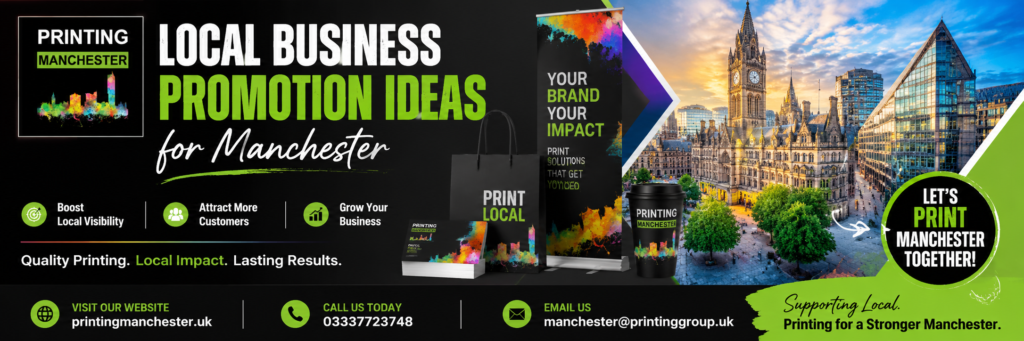 Local Business Promotion Ideas for Manchester